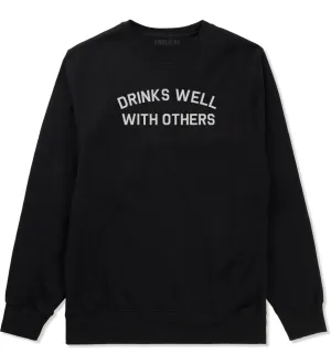 Drinks Well With Others Mens Crewneck Sweatshirt